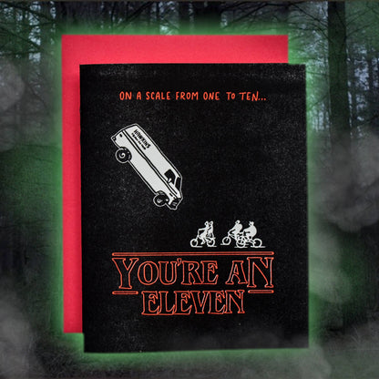 You’re An Eleven Love Card