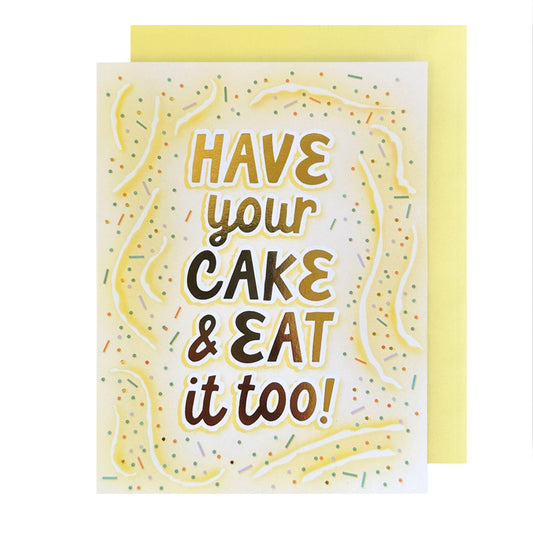 Have Your Cake Funfetti Birthday Card
