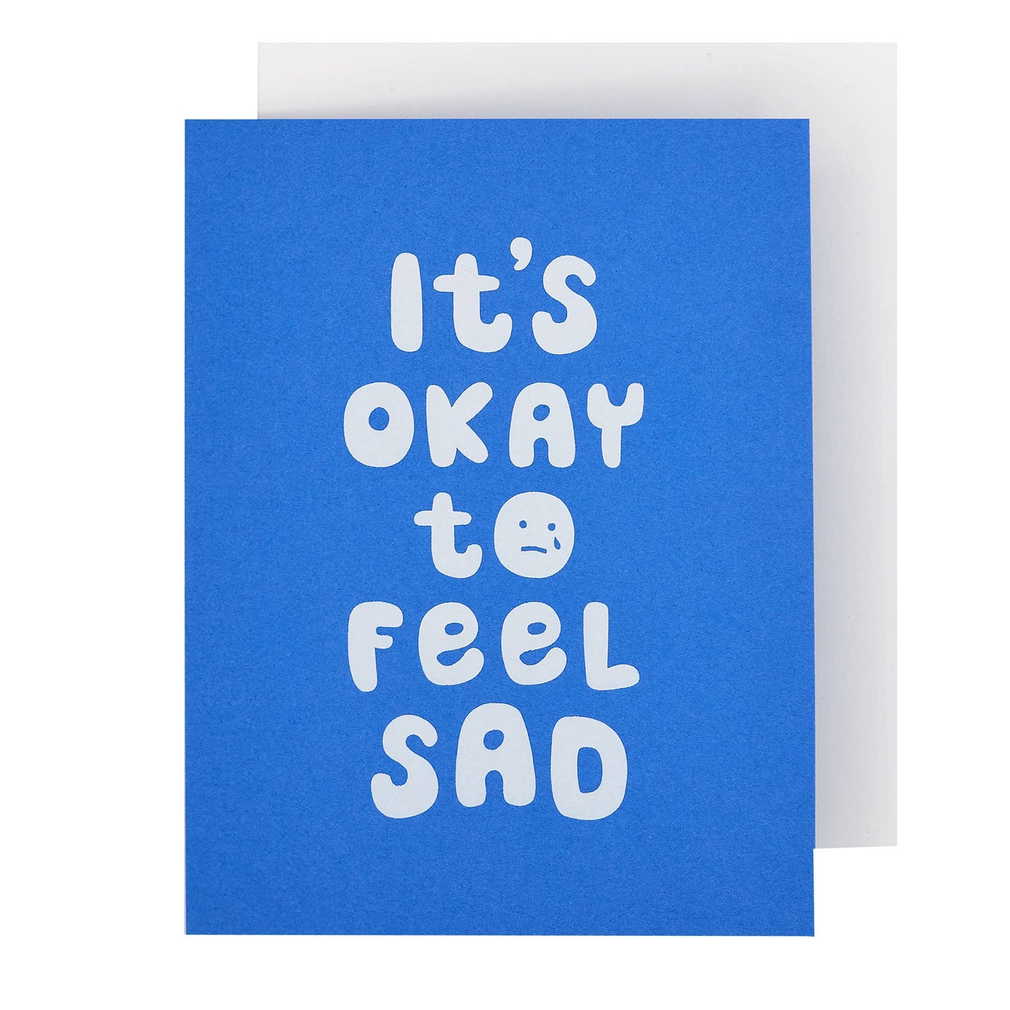 Okay to Feel Sad Sympathy Card