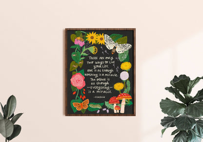 Everything is a Miracle Art Print - Nature - Einstein Quote: 8 x 10