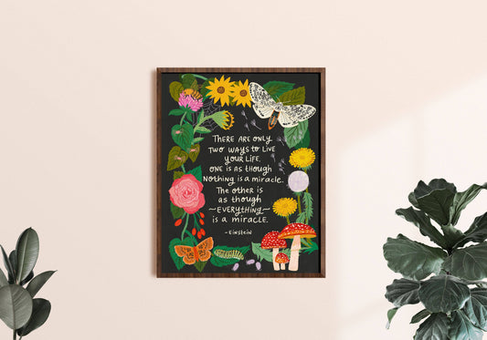 Everything is a Miracle Art Print - Nature - Einstein Quote: 8 x 10