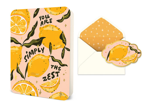 You Are Simply the Zest Deluxe Greeting Card