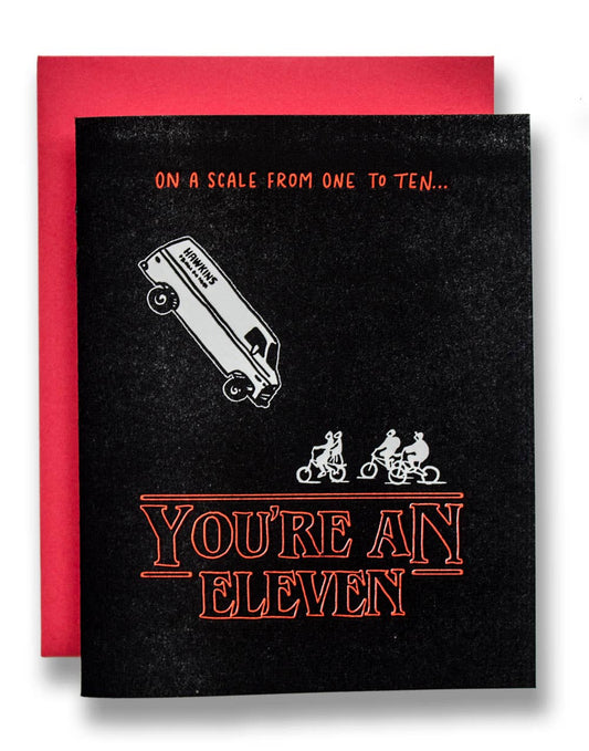 You’re An Eleven Love Card