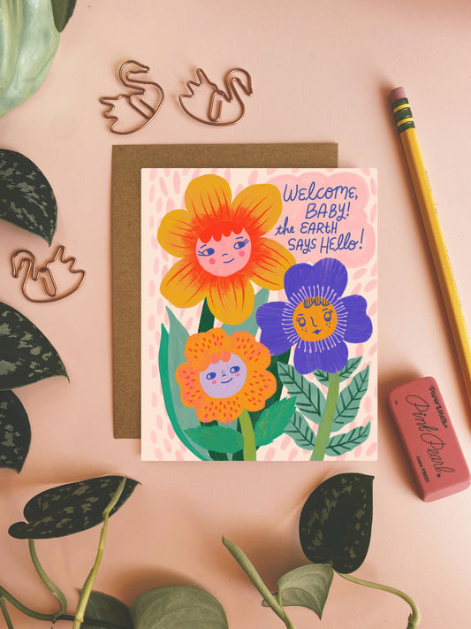 Welcome Baby, the Earth Says Hello - New Baby Card: 4.25 x 5.5 inches